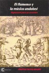 El flamenco y la música andalusí: argumentos para un encuentro