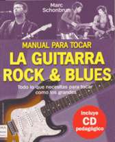 Manual para tocar la guitarra rock & blues