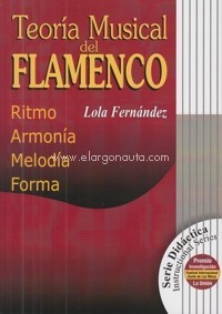 Teoría musical del flamenco: ritmo, armonía, melodía, forma. 9788460935131