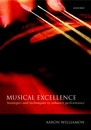 Musical Excellence. Strategies and Techniques to Enhance Performance. 9780198525356