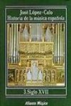 Historia de la música española, 3: siglo XVII. 9788420664750