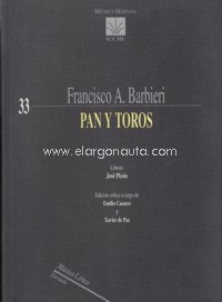 Pan y toros, zarzuela en tres actos