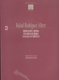 Meditación y ronda. Estampas de Iberia. Fantasía en tríptico