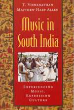 Music in South India. Experiencing Music, Expressing Culture