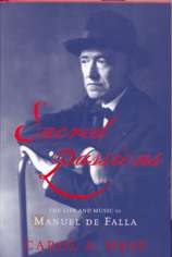 Sacred Passions. The Life and Music of Manuel de Falla