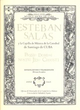 Esteban Salas y la capilla de música de la Catedral de Santiago de Cuba. Libro cuarto. Passio Domini Nostri Iesu Christi