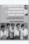 La trikitrixa de Zumarraga y su entorno (1920-2004) y nuevas aportaciones sobre la incursión del acordeón en la Península desde Francia
