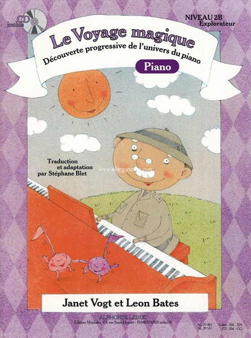 Le Voyage magique. Découverte progressive de l'univers du piano. Niveau 2B, Explorateur. 9790046294839