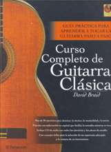 Curso completo de guitarra clásica: Guía práctica para aprender a tocar la guitarra paso a paso