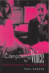 Composing for Voice. A Guide for Composers, Singers, and Teachers