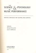 The Science & Psychology of Music Performance. Creative Strategies for Teaching and Learning. 9780195138108