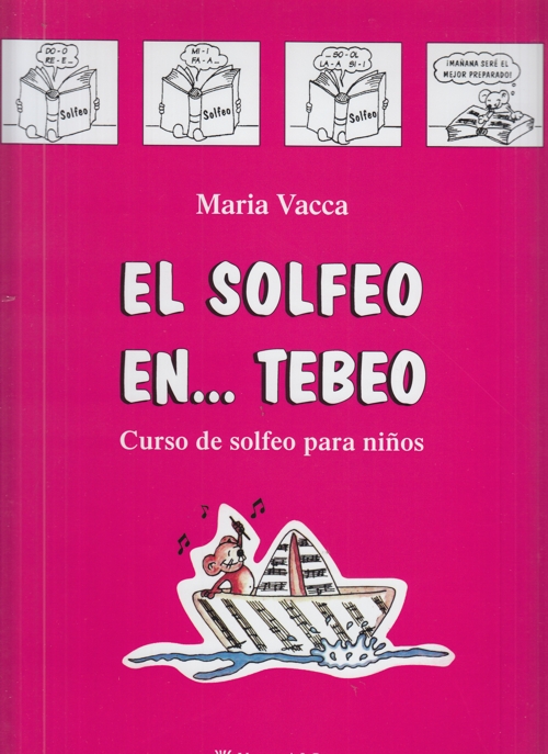 El solfeo en... tebeo. Curso de solfeo para niños