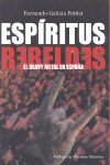 Espíritus rebeldes: El heavy metal en España