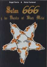 Satán 666 y las Huestes del Black Metal. 9788493389116