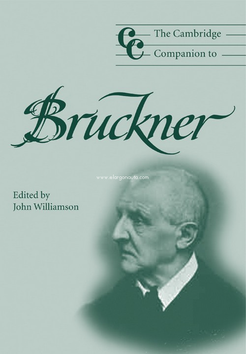 The Cambridge Companion to Bruckner. 9780521008785