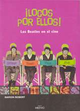 ¡Locos por ellos! Los Beatles en el cine