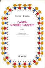 Canten Señores Cantores. Tomo I (Infantes - niños). 9789876112291