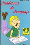 Cuadernos de lenguaje: grado elemental, 4º B