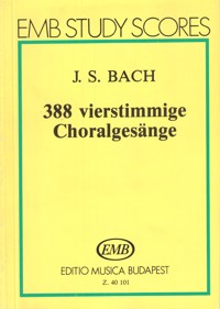 388 Vierstimmige Choralgesänge =388 Four-Part Chorales