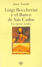 Luigi Boccherini y el Banco de San Carlos. Un aspecto inédito. 9788430932504 Luigi Boccherini y el Banco de San Carlos. Un aspecto inédito. 9788430932504