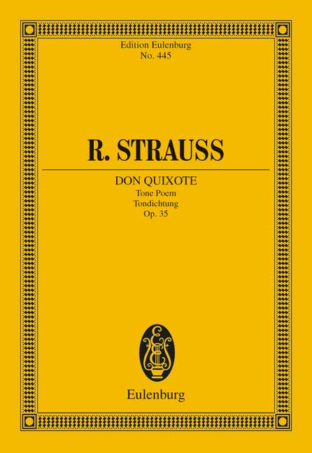 Don Quixote. Symphonic Poem. Sinfonische Dichtung. Op. 35