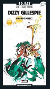 Dizzy Gillespie (comic book + 2 CD). 9782849072851