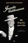 Juanito Valderrama: mi España querida