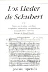 Los Lieder de Schubert  Vol. III. 9788475178448