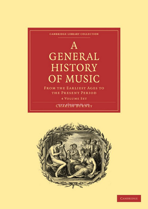 A General History of Music: From the Earliest Ages to the Present Period. 