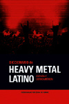 Diccionario de Heavy Metal Latino: España y Latinoamérica. 9788480486576