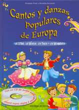 Cantos y danzas populares de Europa. Las letras, las músicas, los pasos y los movimientos. 9788431532673