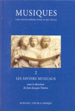 Musiques - Une encyclopédie pour le XXI siècle. V2: Les savoirs musicaux
