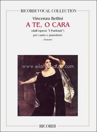 A te, o cara (dall'opera I Puritani), Tenore e pianoforte. 9790041199641