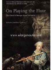 On Playing the Flute. The Classic of Baroque Music Instruction. 9780571207800