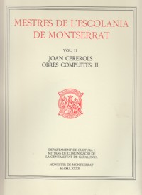 Mestres de L'Escolania de Montserrat Vol II. Joan Cererols. Obres completes, II. 9788472025295