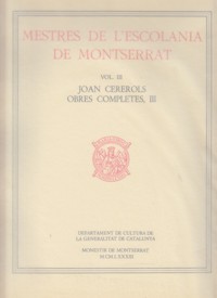 Mestres de L'Escolania de Montserrat Vol III. Joan Cererols. Obres completes, III