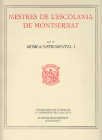Mestres de L'Escolania de Montserrat Vol IV. Música Instrumental. I