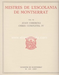 Mestres de L'Escolania de Montserrat Vol VII. Joan Cererols. Obres completes, IV. 9788472022348