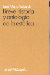 Breve historia y antología de la estética. 9788434487369