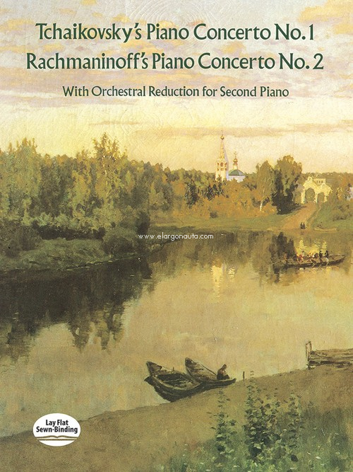 Tchaikovsky's Piano Concerto nº 1. Rachmaninoff's Piano Concerto nº 2. With Orchestral Reduction for Second Piano. 9780486291147