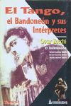 Tango, el bandoneón y sus intérpretes, I: Generación 1865, Generación 1880, Generación 1895