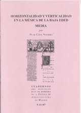 Horizontalidad y verticalidad en la música y la arquitectura de la Baja Edad Media. 9788497281645 Horizontalidad y verticalidad en la música y la arquitectura de la Baja Edad Media. 9788497281645