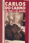 Carlos do Carmo, do fado e do mundo