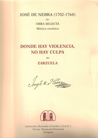 Donde hay violencia, no hay culpa, zarzuela