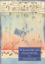 "Et facciam dolci canti": Studi in onore di Agostino Ziino in occasione del suo 65º compleanno