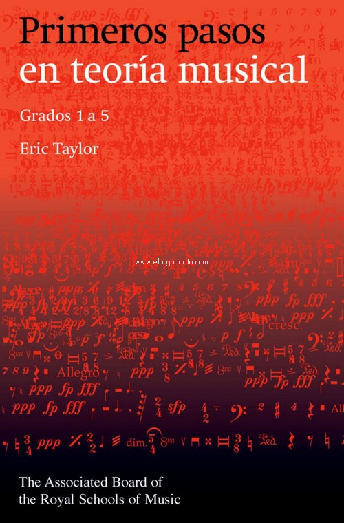 Primeros pasos en teoría musical. Grados 1 a 5. 9781860962998