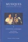 Musiques - Une encyclopédie pour le XXI siècle. V5: L'unité de la musique