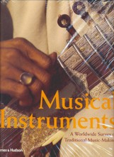 Musical Instruments. A Worldwide Survey of Traditional Music-Making. 9780500510353