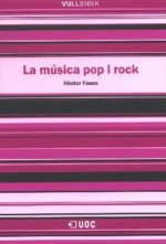 La música pop i rock. 9788497883726