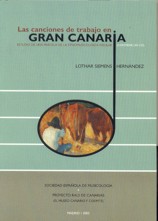 Las canciones de trabajo en Gran Canaria. Estudio de una parcela de la etnomusicología insular